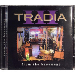 Tradia : III - From The Basement - CD