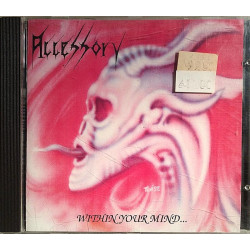 Accessory : Within Your Mind... - CD