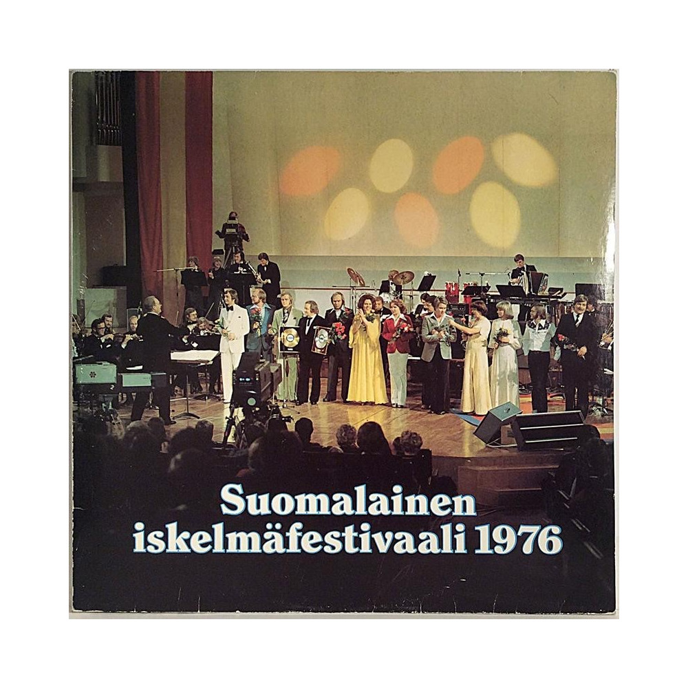Eri Esittäjiä: Suomalainen iskelmäfestivaali 1976  kansi VG+ levy VG+ Käytetty LP