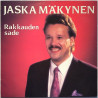 Mäkynen Jaska : Rakkauden sade - Begagnat LP