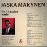Mäkynen Jaska : Rakkauden sade - Begagnat LP