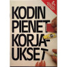 Kodin pienet korjaukset : Loctite tai Plastic Padding Tuotteilla - Brochure