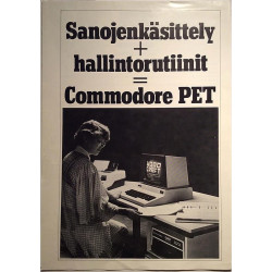 Sanojenkäsittely + hallintorutiinit 1980’s   Commodore PET esite Tuote-esite tietokone