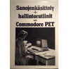 Sanojenkäsittely + hallintorutiinit : = Commodore PET esite - Brochure computer