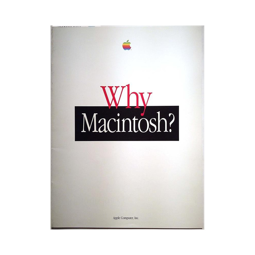 Why Macintosh? : Macintosh users are more satisfied with their computers - Broschyr dator