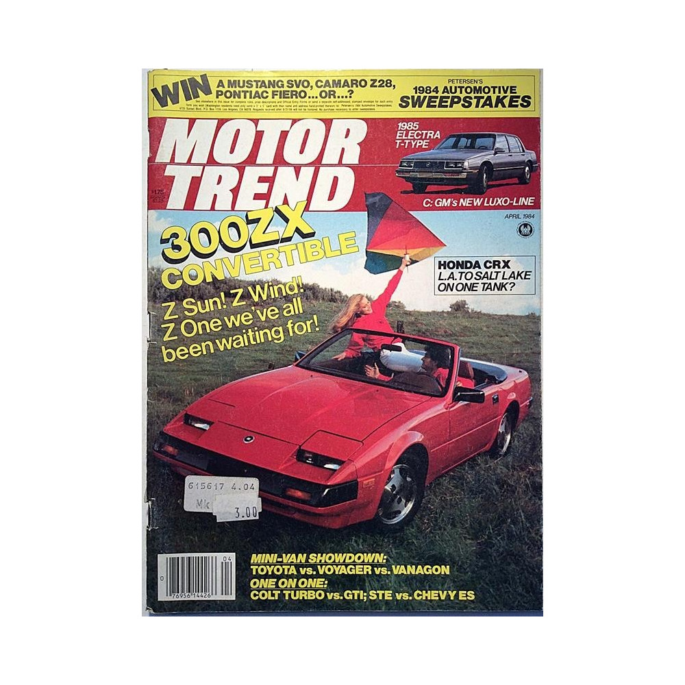 Motor Trend 1984 April 300ZX Convertible, Honda CR X, Volvo 760 GLE aikakauslehti