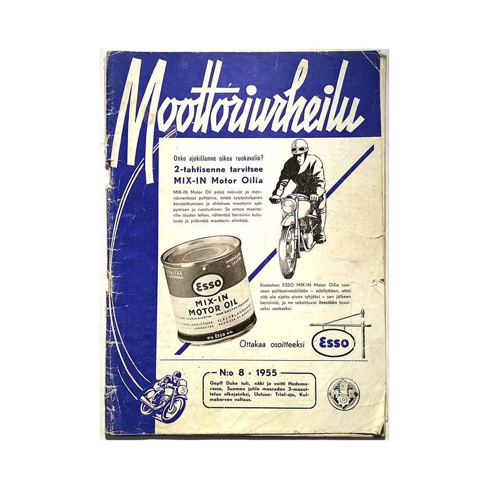 Moottoriurheilu : 2-tahtisenne tarvitsee Esso MIX-IN Motor Oilia - begagnade magazine bil