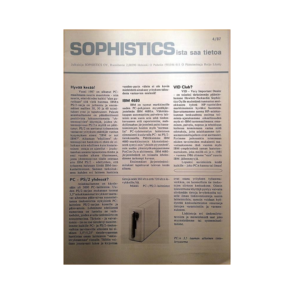Sophisticsista saa tietoa : IBM 4680 - begagnade magazine