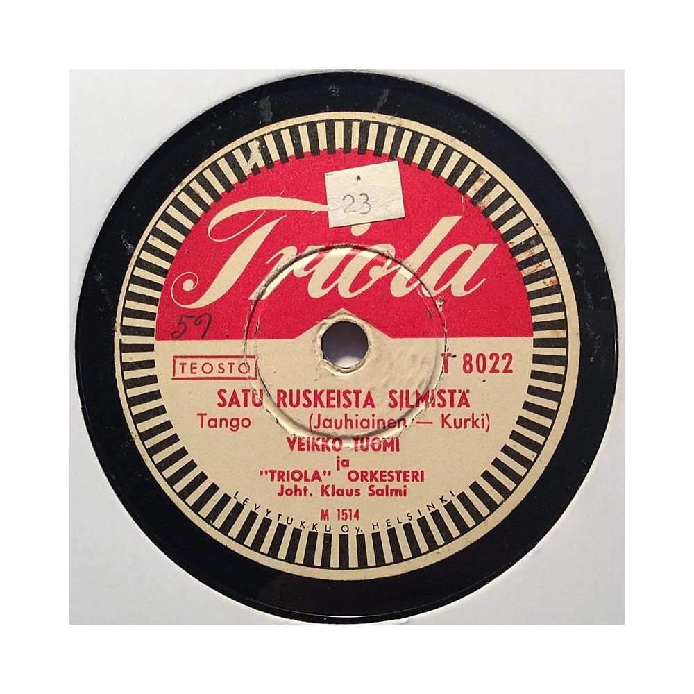 Tuomi Veikko 1950 T 8022 Satu ruskeista silmistä / Wilhelmina shellac 78 rpm record