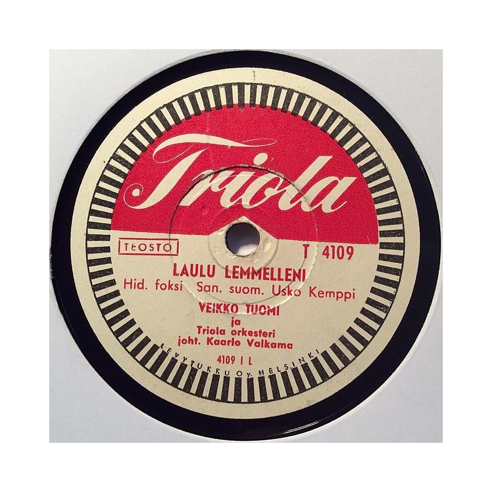 Tuomi Veikko 1953 T 4109 Laulu lemmelleni / Laivaston tyttö shellac 78 rpm record