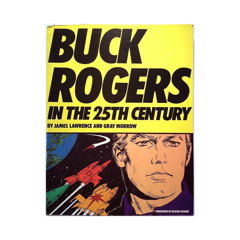 Buck Rogers in the 25th Century : James Lawrence - Gray Morrow - Used book