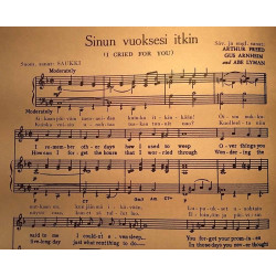 Sinun vuoksesi itken - I cried for you 1951 KS 078 Scandia evergreen sarja Nuottivihko