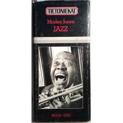Tietoniekat JAZZ: Morley Jones suom. Jaakko Tahkolahti  kansi VG- sisäsivut EX Käytetty kirja