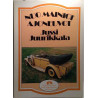 Nuo mainiot ajoneuvot : Jussi Juurikkala - Något använd bok