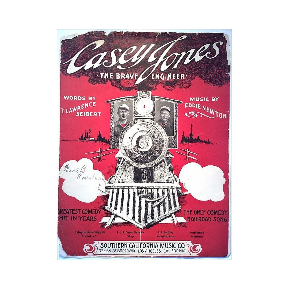 Casey Jones The Brave Engineer 1909  Eddie Newton - T.Lawrence Seibert Sheet music