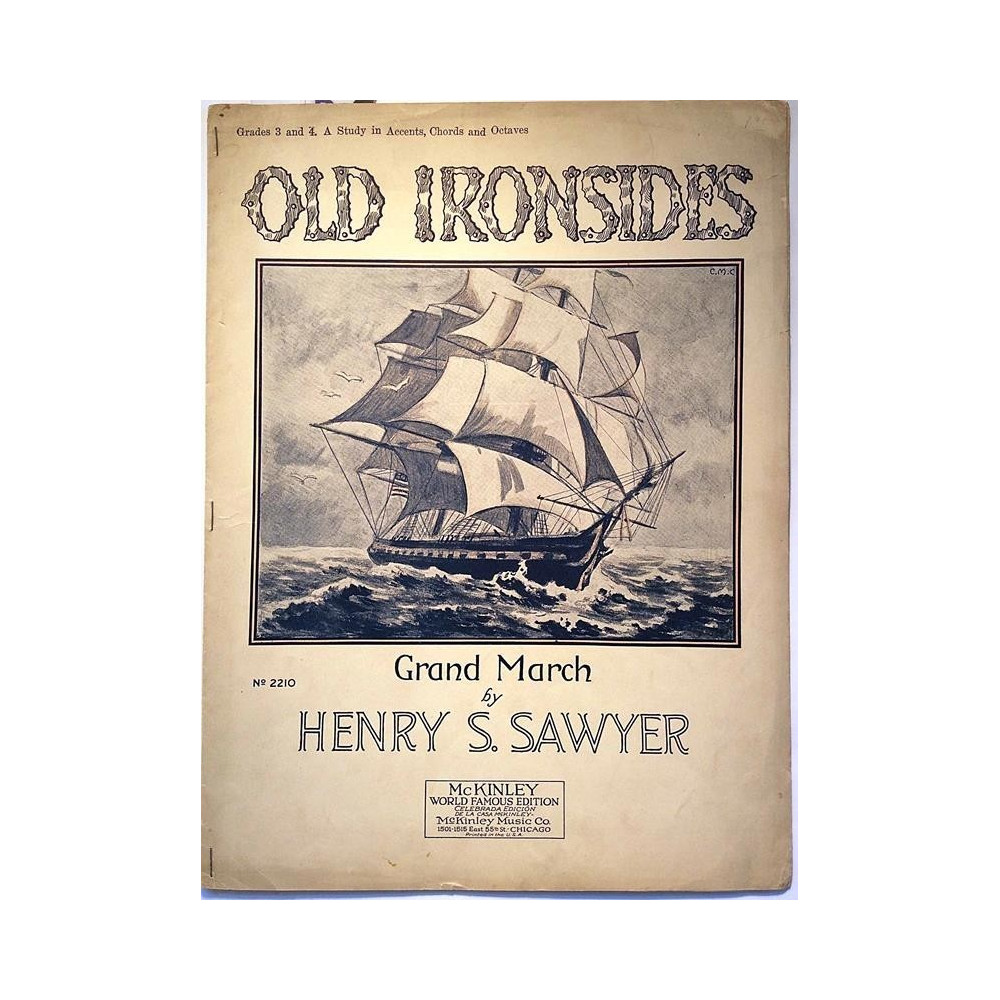 Old Ironsides : Grand March by Henry S.Sawyer - Nuottivihko
