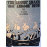 You cannot shake that Shimmie here 1919  Van and Sxhenck lyrics by Gill Wells Sheet music