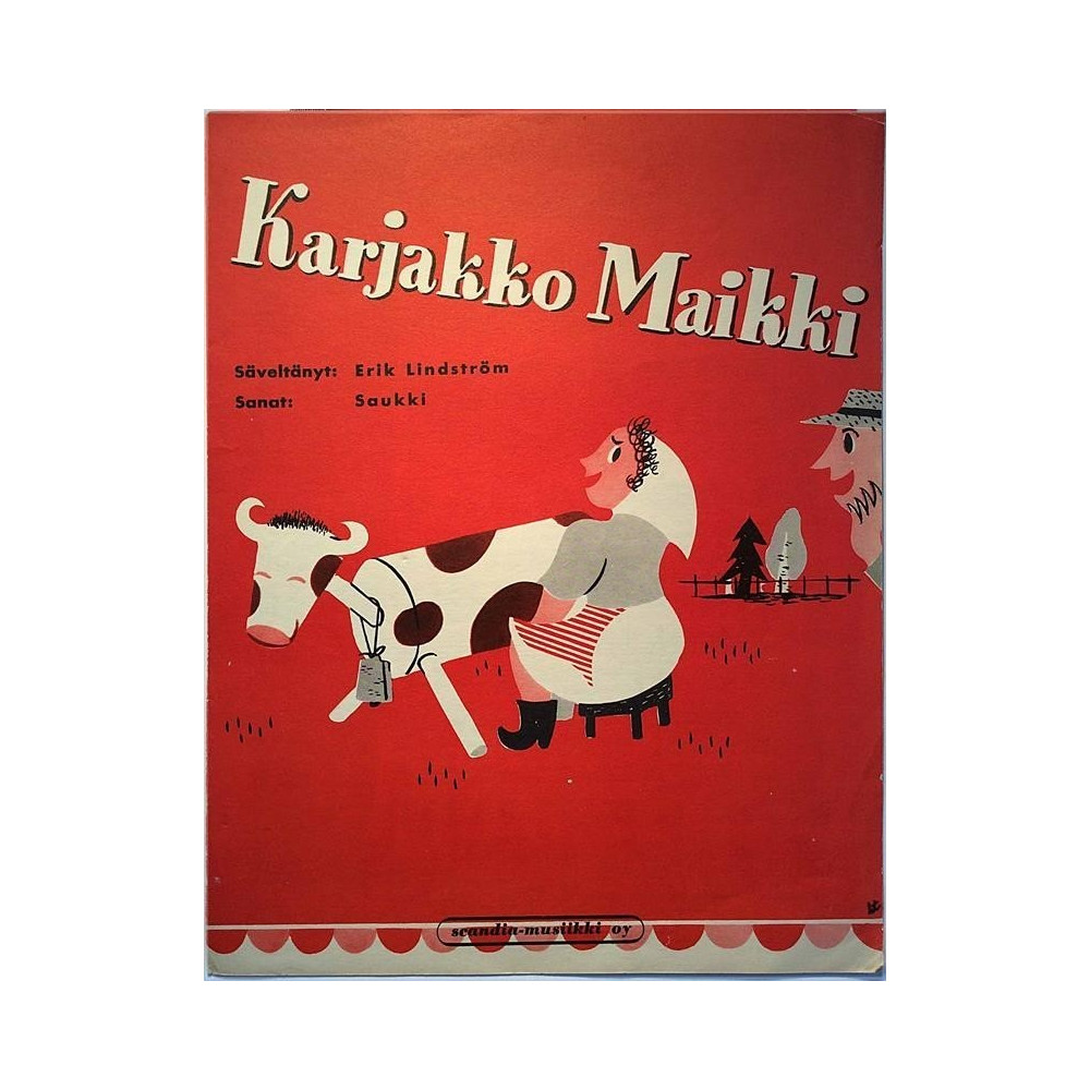 Karjakko Maikki 1953  Erik Lindström - Saukki Sheet music