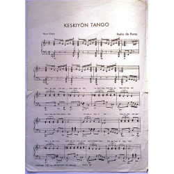 Keskiyön Tango / Suo Anteeksi : säv. Pedro de Punta sanat: Rauni Kouta - Nuottivihko