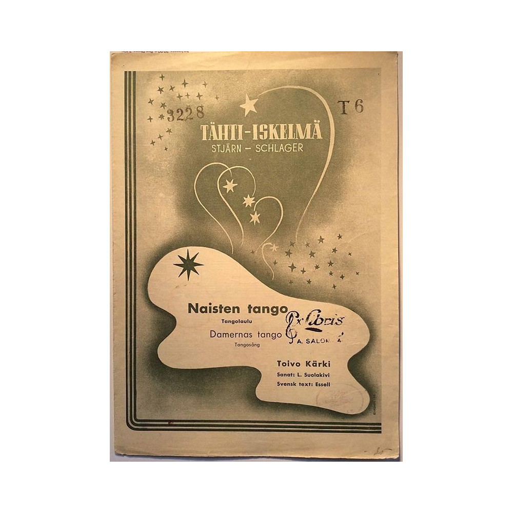 Naisten tango 1947 S.O.Y. 22. Toivo Kärki sanat: L. Suolakivi Noter