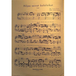 Hiljaa soivat balalaikat 1946 S.O.Y. 12. Toivo Kärki sanat: Usko Kemppi Noter