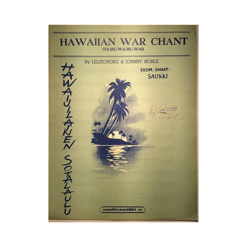 Hawaiian War Chant - Ta-Hu-Wa-Hu-Wai 1954 KS 140 Hawaijilainen sotalaulu nuotti Sheet music