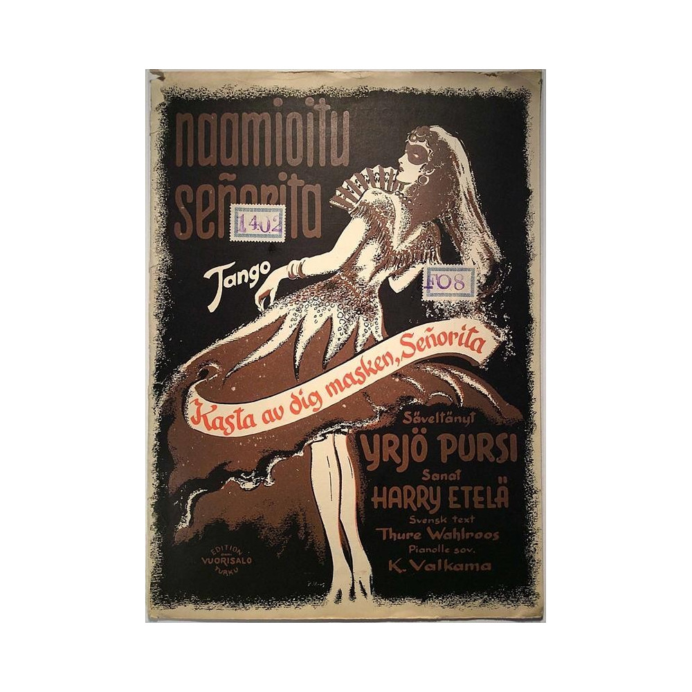Naamioitu senorita tango 1945  Kasta av dig masken, senorita Noter