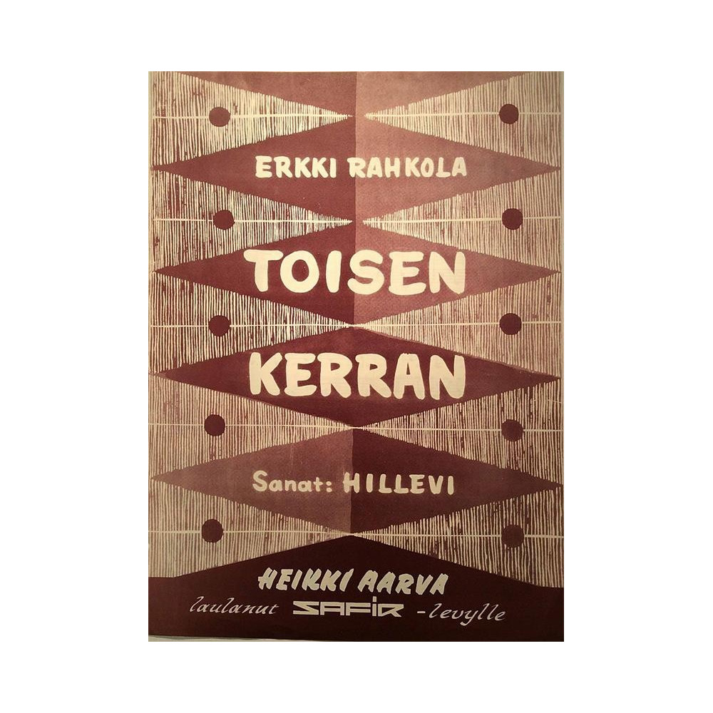 Toisen kerran 1964  sävel: Erkki Rahkola sanat: Hillevi Sheet music