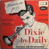 Daily Pete and his Chicagoans: Dixie by Daily EP - käytetty vinyylisingle PS VG / VG