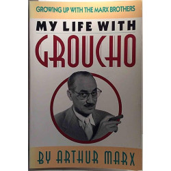 My life with Groucho: Arthur Marx  kansi VG+ sisäsivut EX Käytetty kirja