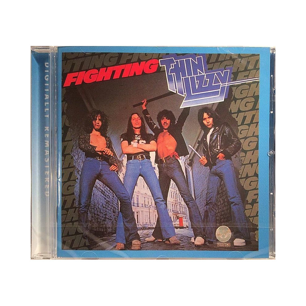 Thin Lizzy : Fighting -Remast. - CD
