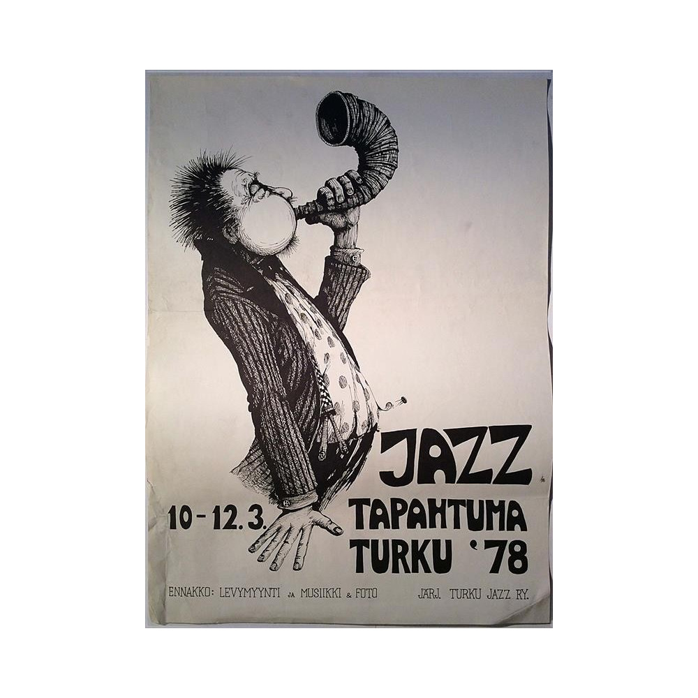 Jazz tapahtuma Turku ‘78 10-12.3 : Tapahtumajuliste 41cm x 59cm - JULISTE