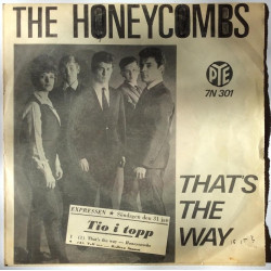 Honeycombs : That's The Way / She's Too Way Out  kansi G+ levy VG+ 0