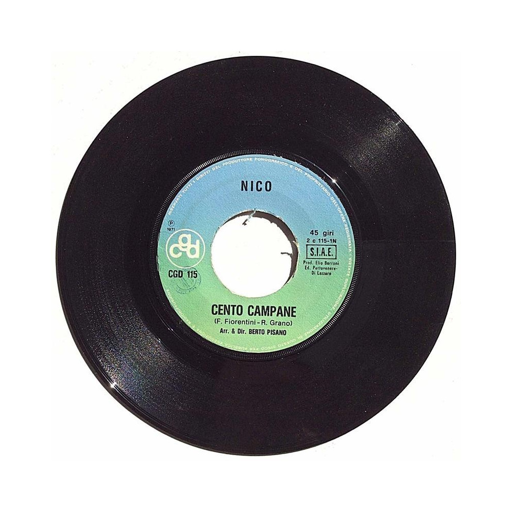 Nico 1971 CGD 115 Cento Campane / Ti Porto Nel Cuore begagnad singelskiva