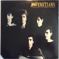 Venetians 1986 BFV 41555 Calling In The Lions LP