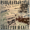 Hardcastle Paul: Just For Money 12” extended maxi-single  kansi EX levy EX LP