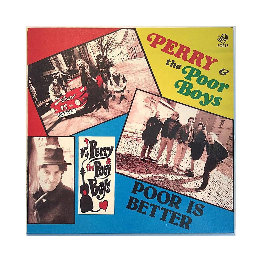Perry & The Poor Boys 1991 SP02-0005 Poor Is Better LP