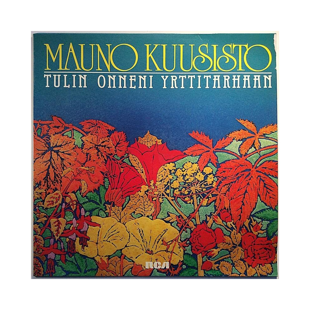 Kuusisto Mauno: Tulin onneni yrttitarhaan  kansi EX levy EX Käytetty LP