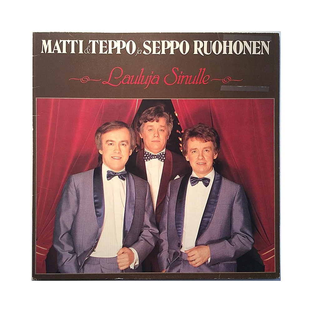 Matti & Teppo ja Seppo Ruohonen: Lauluja Sinulle  kansi VG+ levy EX Käytetty LP