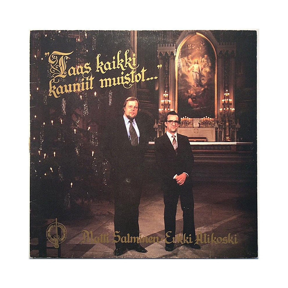 Salminen Matti Ja Erkki Alikoski 1983 1983 Taas kaikki kauniit muistot... Second hand LP