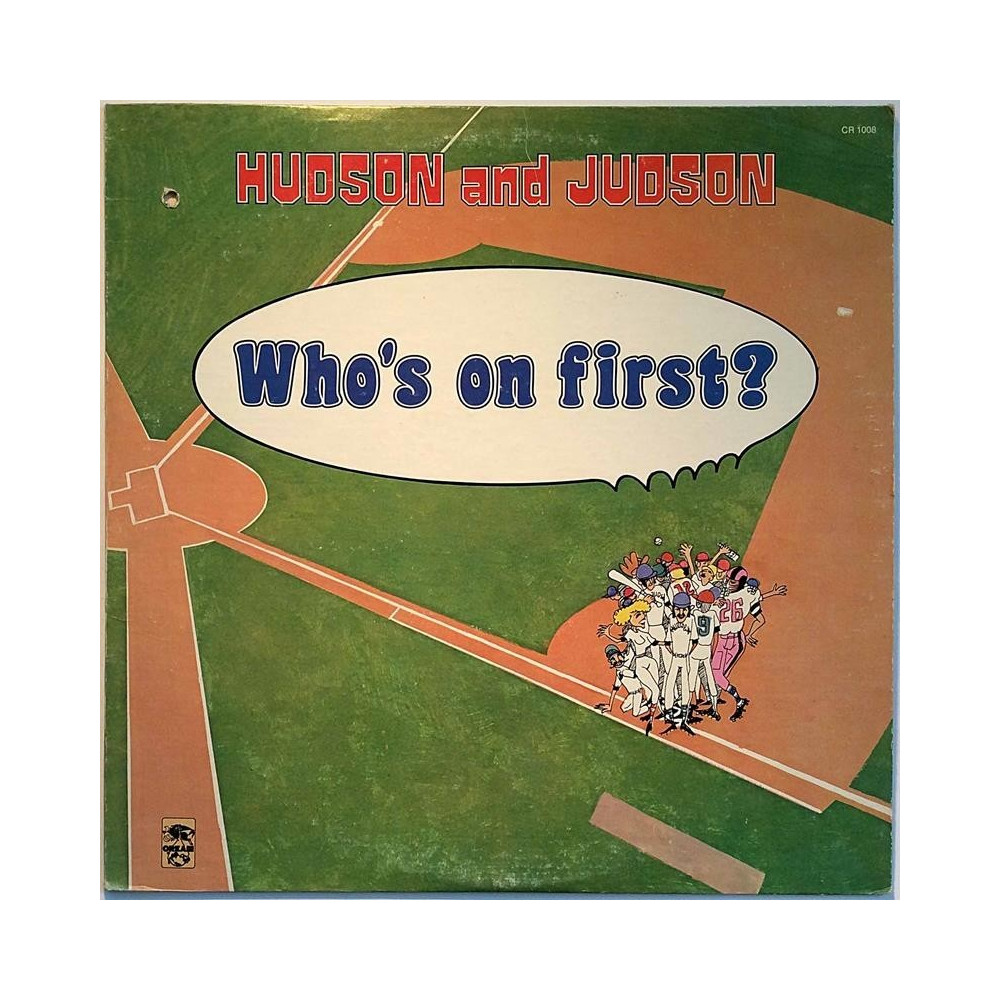 Hudson & Judson 1978 CR 1008 Who's On First Second hand LP