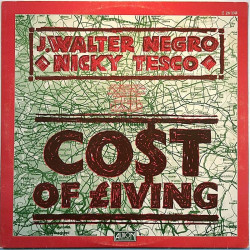 J.Walter Negro / Nicky Tesco: Cost Of Living 12” maxi-single  kansi VG+ levy EX Käytetty LP
