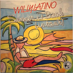 Willy Latino 1987 MS 276 Summer Is Back (in town) 12” maxi-single Second hand LP