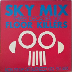 Sky Mix - Three Decades Of Floor Killers 1987 REPLAY 87333 Various - 12” maxi-single Second hand LP