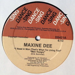 Maxine Dee 1983 DS421 I Need A Man (That's What I'm Living For) Men Hungry maxi Second hand LP