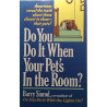 Do You Do It When Your Pet's in the Room? : Barry Sinrod - Used book