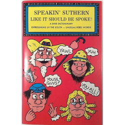 Speakin' Suthern Like It Should Be Spoke : Nick Powers - Något använd bok