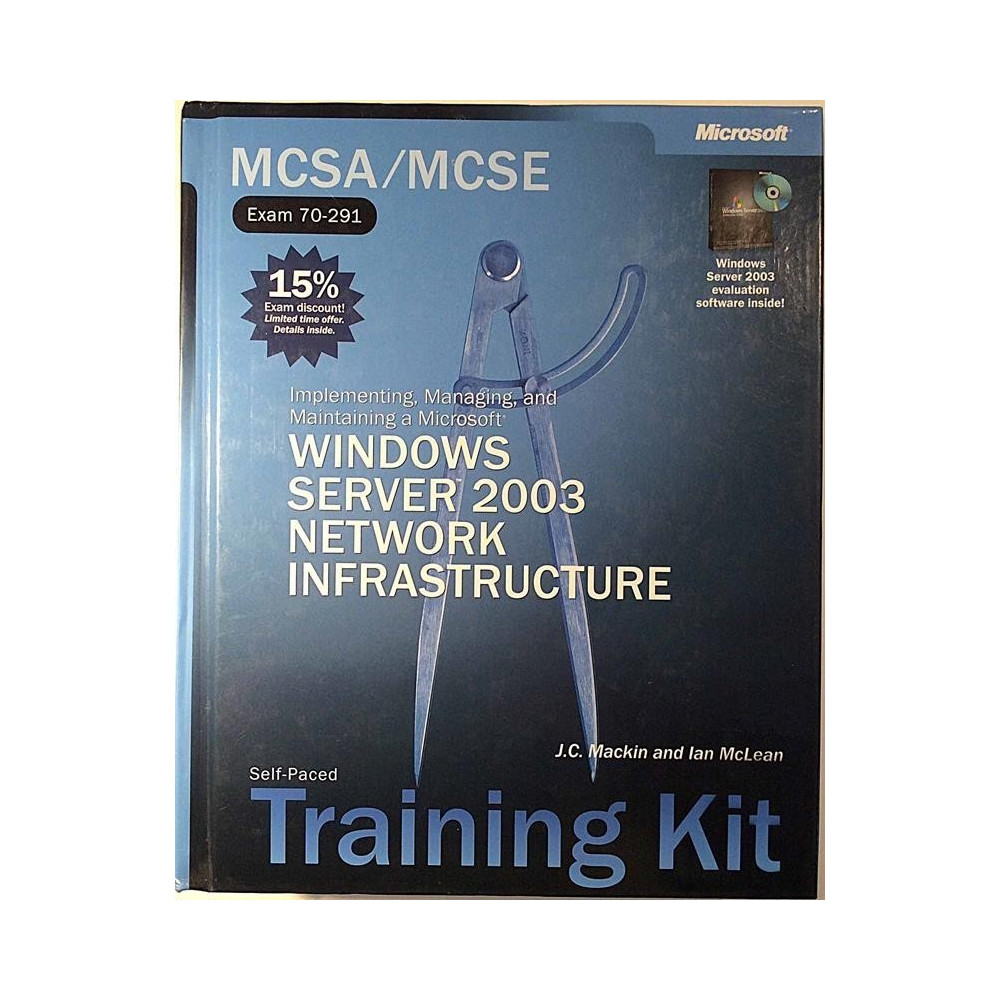 Windows Server 2003 Network Infrastructure : MCSA/MCSE Self-Paced Training Kit (Exam 70-291) - Used book