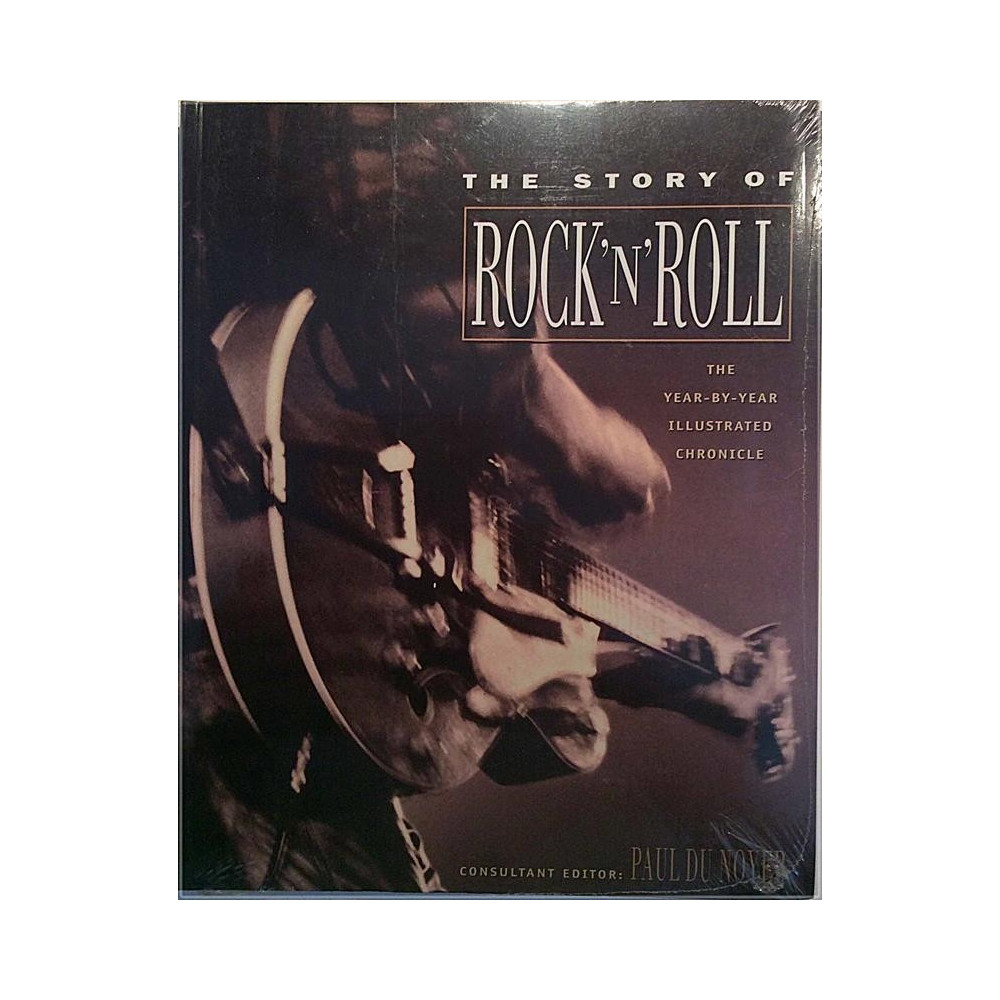 The Story of Rock’n’Roll : Paul Du Noyer - Used book