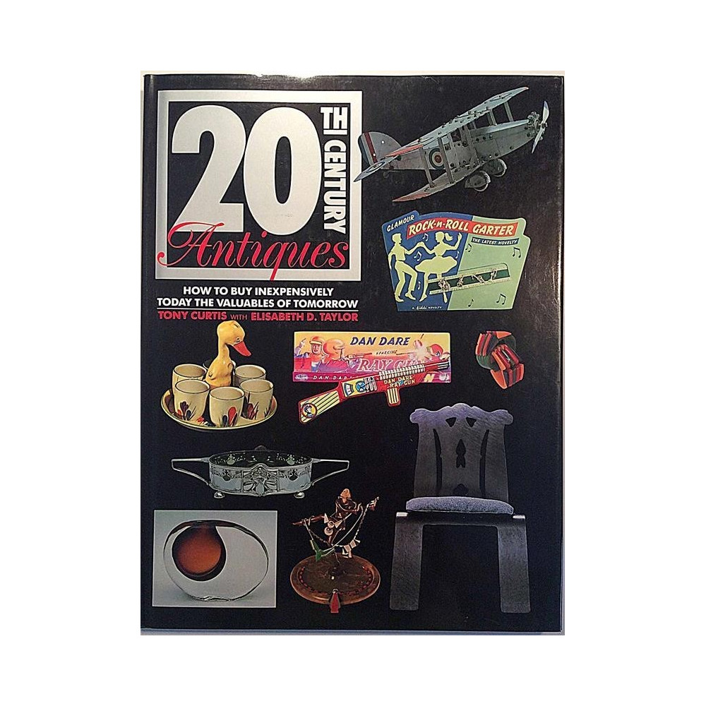 20th Century Antiques : Tony Curtis with Elisabeth D.Taylor - Used book